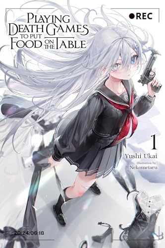Playing Death Games to Put Food on the Table, Vol. 1: Volume 1 (PLAYING DEATH GAMES PUT FOOD ON TABLE NOVEL SC, Band 1)