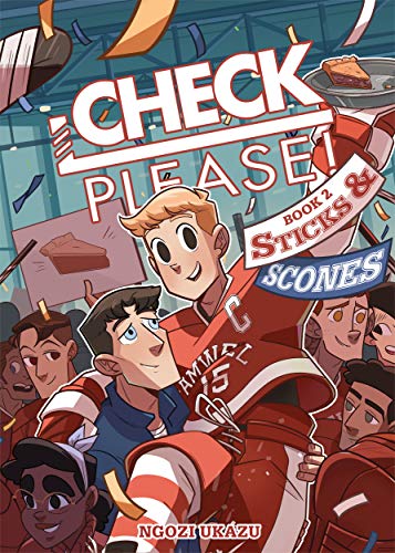 Check, Please! 2: Sticks & Scones