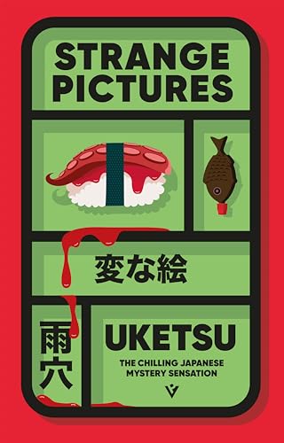 Strange Pictures: The Chilling Japanese Mystery Sensation (Pushkin Vertigo) von Pushkin Press