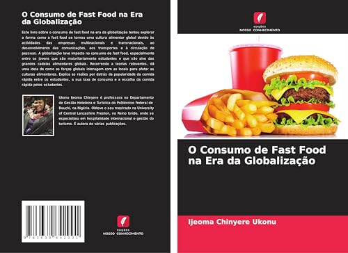 O Consumo de Fast Food na Era da Globalização
