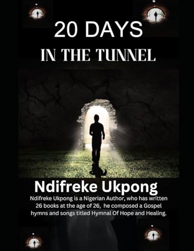 20 Days In The Tunnel von Independently published