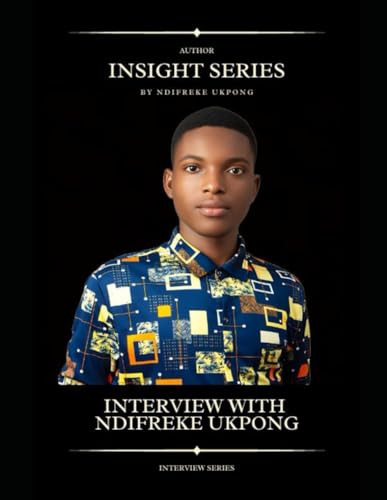 Author Insight Series: Interview With Ndifreke Ukpong von Independently published