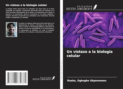 Un vistazo a la biología celular von Ediciones Nuestro Conocimiento