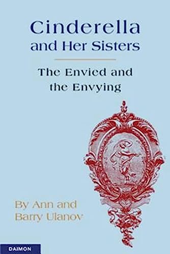 Cinderella and Her Sisters: The Envied and the Envying von Daimon