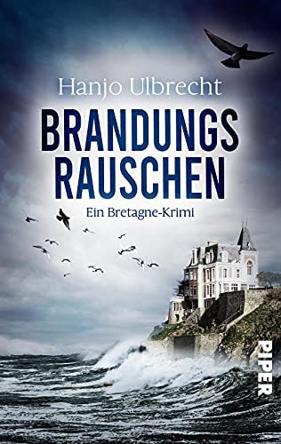 Brandungsrauschen (Wohnmobil-Krimi 1): Ein Bretagne-Krimi nicht nur für Camping-Fans