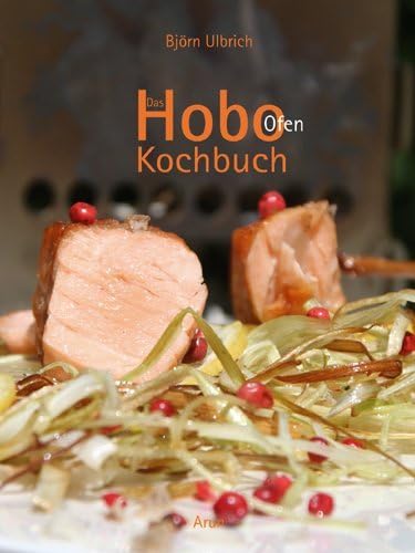 Das Hobo-Ofen Kochbuch von Arun Verlag