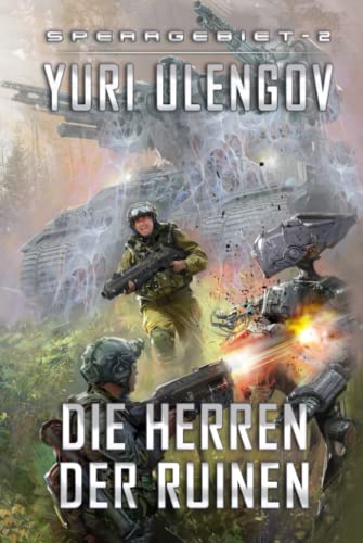 Die Herren der Ruinen (Sperrgebiet Buch 2): LitRPG-Serie von Magic Dome Books