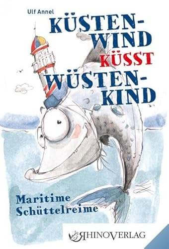 Küstenwind küsst Wüstenkind: Band 74 (Rhino Westentaschen-Bibliothek) von Rhino Verlag