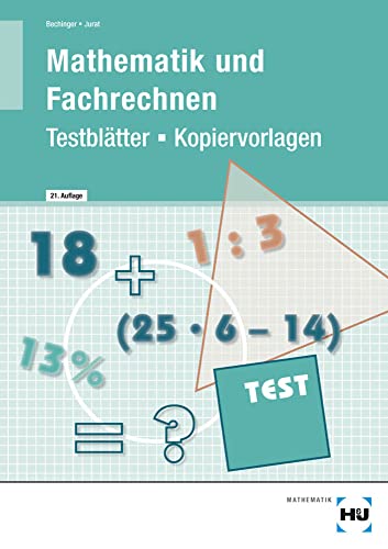 Mathematik und Fachrechnen - Testblätter/Kopiervorlagen von Holland + Josenhans