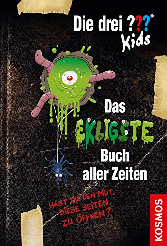 Die drei ??? Kids, Das ekligste Buch aller Zeiten: Hast du den Mut, diese Seiten zu öffnen?