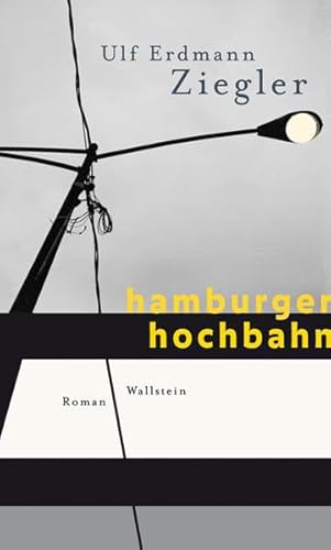 Hamburger Hochbahn. Roman von Wallstein Verlag