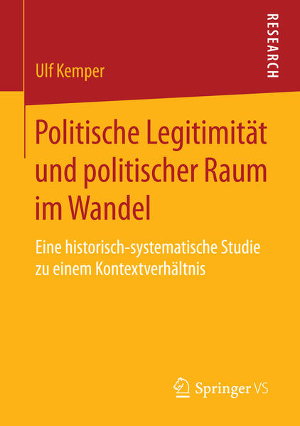 Politische Legitimität und politischer Raum im Wandel von Springer Fachmedien Wiesbaden
