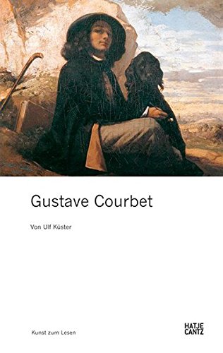 Gustave Courbet (Kunst zum Lesen) von Hatje Cantz Verlag
