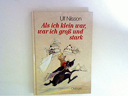 Als ich klein war, war ich groß und stark. (Ab 6 J.) von Oetinger Friedrich GmbH