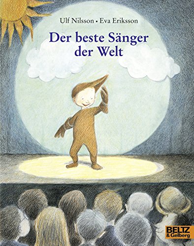 Der beste Sänger der Welt: Vierfarbiges Bilderbuch (MINIMAX) von Beltz GmbH, Julius