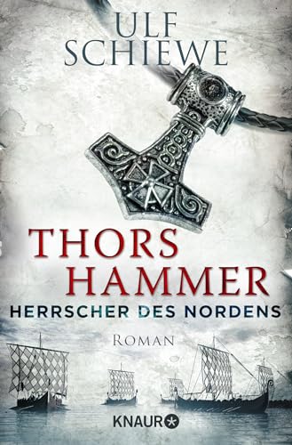 Herrscher des Nordens - Thors Hammer: Roman von Knaur Taschenbuch