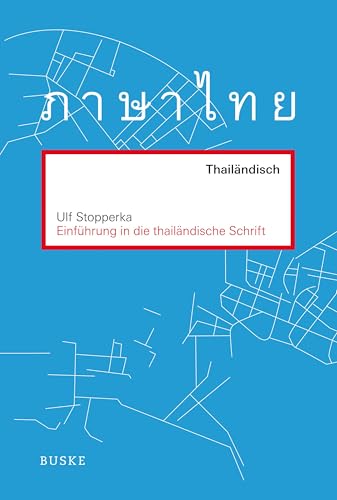 Einführung in die thailändische Schrift von Buske Helmut Verlag GmbH