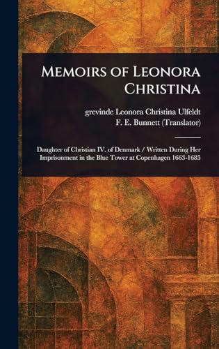 Memoirs of Leonora Christina von Anson Street Press