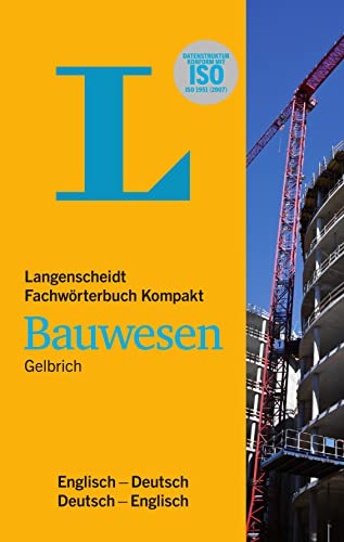 Langenscheidt Fachwörterbuch Kompakt Bauwesen Englisch: Englisch-Deutsch / Deutsch-Englisch Langenscheidt Fachwörterbuch Kompakt Bauwesen Englisch: Englisch-Deutsch / Deutsch-Englisch von Langenscheidt