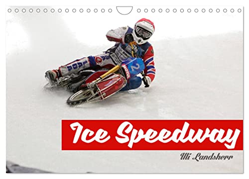 Ice Speedway (Wandkalender 2024 DIN A4 quer), CALVENDO Monatskalender von CALVENDO