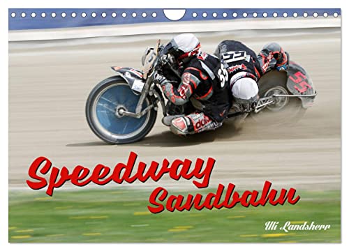 Speedway Sandbahn (Wandkalender 2024 DIN A4 quer), CALVENDO Monatskalender von CALVENDO