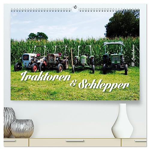 Traktoren und Schlepper (hochwertiger Premium Wandkalender 2025 DIN A2 quer), Kunstdruck in Hochglanz