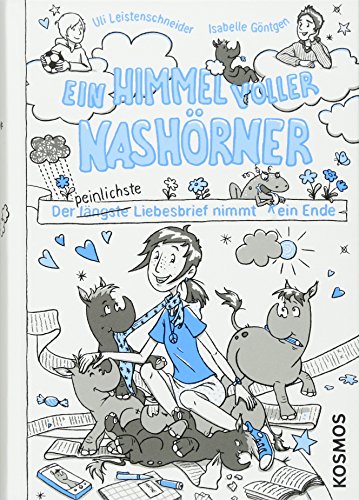 Ein Himmel voller Nashörner: Der längste Liebesbrief nimmt (k)ein Ende