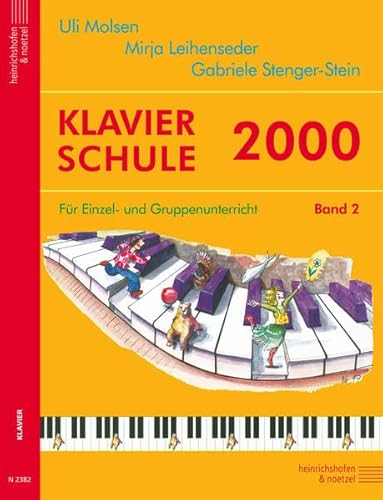 Klavierschule 2000 / Klavierschule 2000, Band 2: Für Einzel- und Gruppenunterricht
