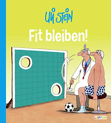 Uli Stein Cartoon-Geschenke: Fit bleiben! von Lappan Verlag