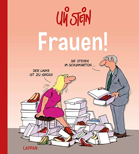 Uli Stein Cartoon-Geschenke: Frauen! von Lappan Verlag