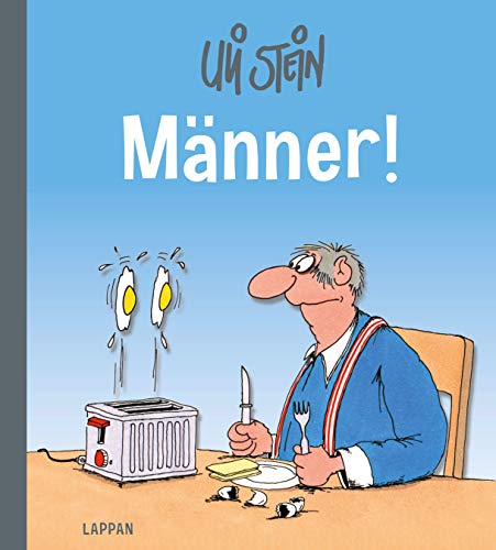Uli Stein Cartoon-Geschenke: Männer! von Lappan Verlag