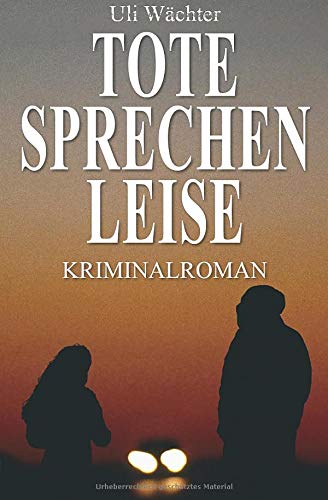 Tote sprechen leise: Ein Krimi mit Capitán Centuron (Capitán Centuron Reihe, Band 3) von CreateSpace Independent Publishing Platform