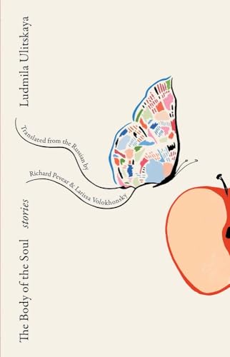 The Body of the Soul: Stories (Margellos World Republic of Letters) von Yale University Press
