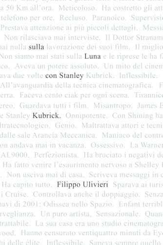 Sulla Luna con Stanley Kubrick: Miti, leggende e verità sul mostro sacro del cinema von StreetLib