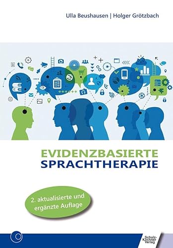 Evidenzbasierte Sprachtherapie von Schulz-Kirchner Verlag Gm