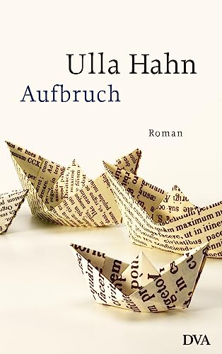 Aufbruch: Roman (Die Geschichte der Hilla Palm, Band 2)