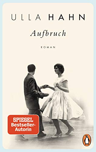 Aufbruch: Roman (Die Geschichte der Hilla Palm, Band 2) von PENGUIN VERLAG