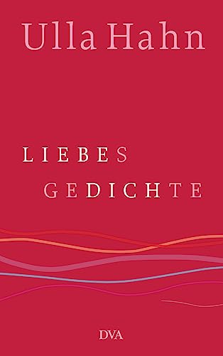 Liebesgedichte (Lyrik, Band 3)