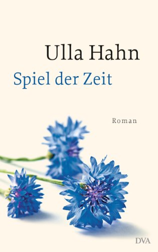 Spiel der Zeit: Roman (Die Geschichte der Hilla Palm, Band 3)