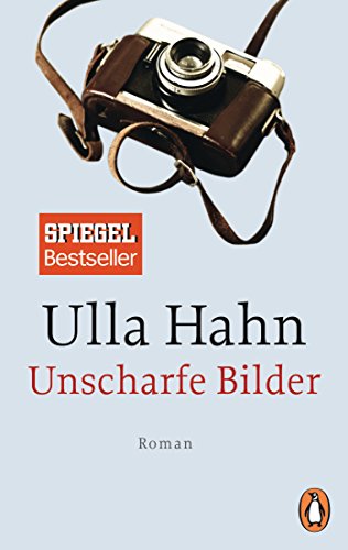 Unscharfe Bilder: Roman (Romane, Band 2)