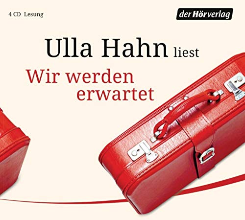 Wir werden erwartet: Gekürzte Ausgabe, Lesung (Die Geschichte der Hilla Palm, Band 4)