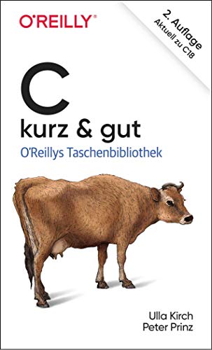 C – kurz & gut: Aktuell zu C18 von O'Reilly