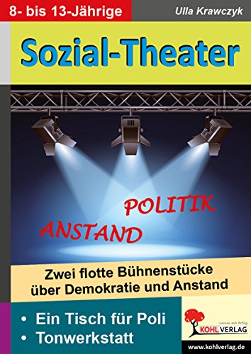 Sozial-Theater: Zwei flotte Bühnenstücke über Demokratie und Anstand