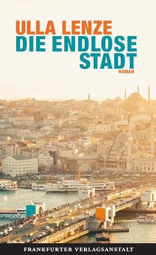 Die endlose Stadt: Roman von Frankfurter Verlagsanstalt