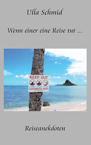 Wenn einer eine Reise tut ...: Reiseanekdoten von Rediroma-Verlag