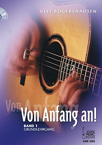 Von Anfang an!: Band 1. Grundlehrgang