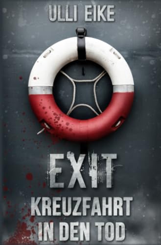EXIT: Kreuzfahrt in den Tod: Actionthriller von epubli