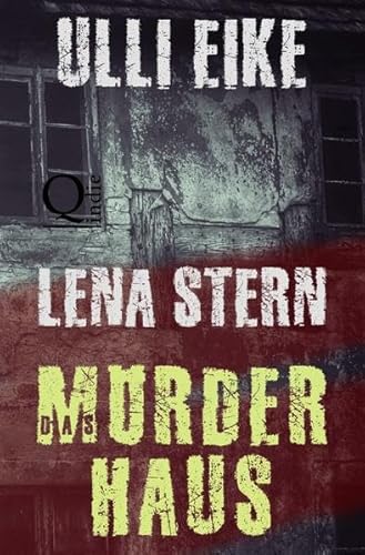 Lena Stern / Lena Stern: Das Mörderhaus: Thriller Lena Stern / Lena Stern: Das Mörderhaus: Thriller