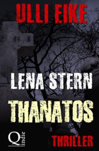 Lena Stern: Thanatos: Thriller von epubli