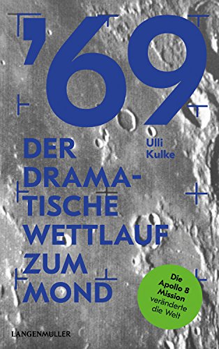 '69: Der dramatische Wettlauf zum Mond